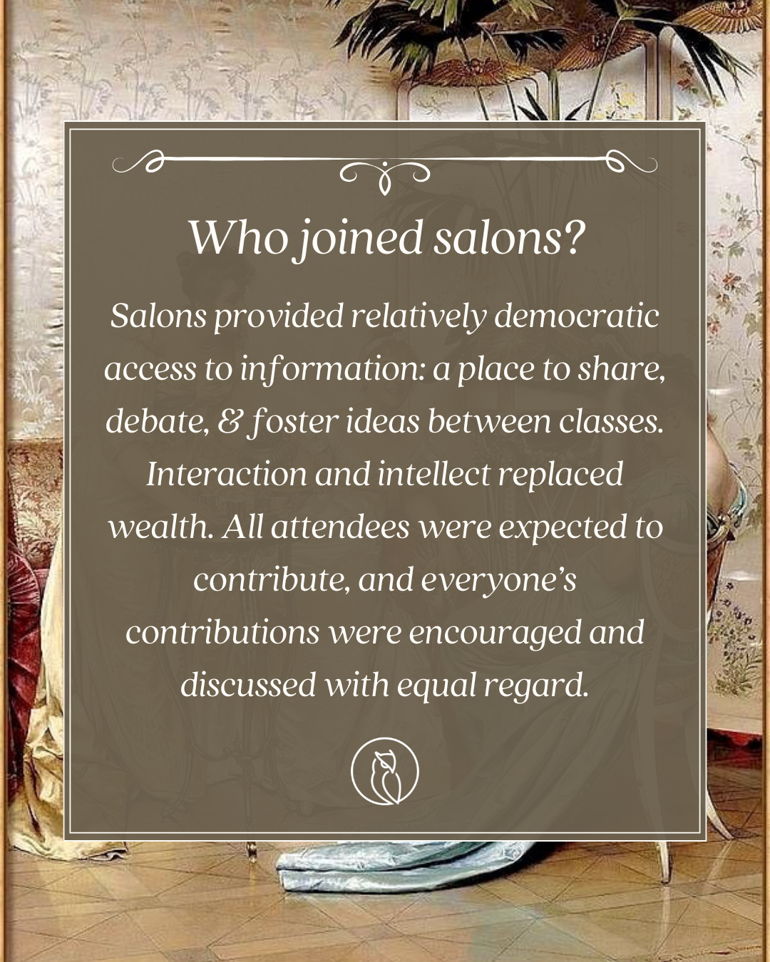Text overlay on decorative background discussing salons' role in fostering discussion and exchange of ideas among classes, highlighting their democratic importance.