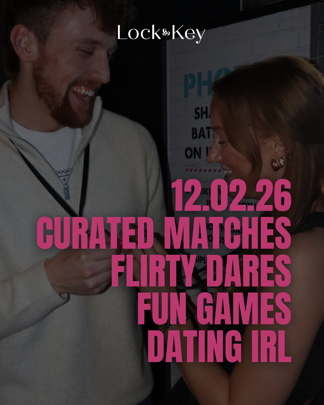 Two people smiling and talking at an event, with overlay text about curated matches, flirty dares, fun games, and dating IRL scheduled for December 2, 2026.