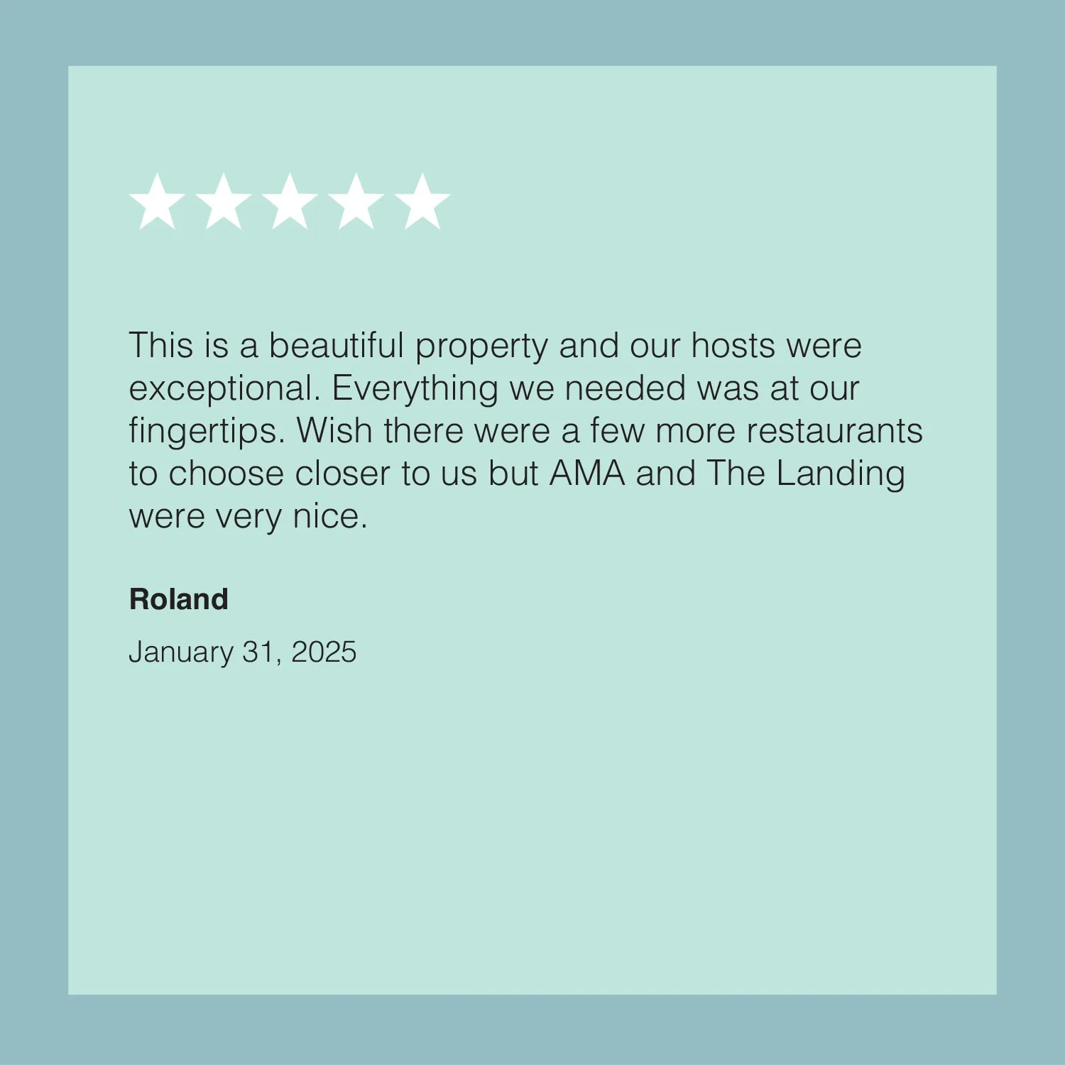 Review with five stars, positive comment about property and hosts, signed by Roland, dated January 31, 2025.
