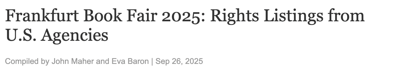 Headline for an article titled "Frankfurt Book Fair 2025: Rights Listings from U.S. Agencies" with byline and date info.