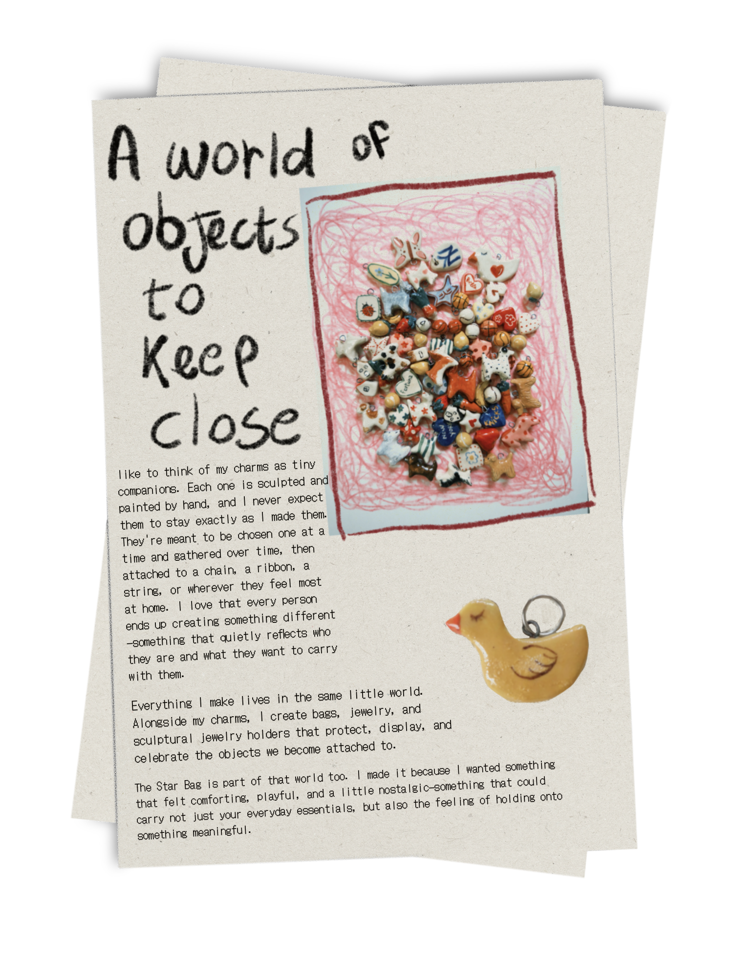 A handwritten note with the title "A world of objects to keep close" and a small paragraph discussing charms and creating meaningful objects. There is a photograph of a collection of tiny, colorful charms arranged on a pink scribbled background, including animal shapes, hearts, stars, and sports balls, attached to a story or informational sheet about charms and objects.