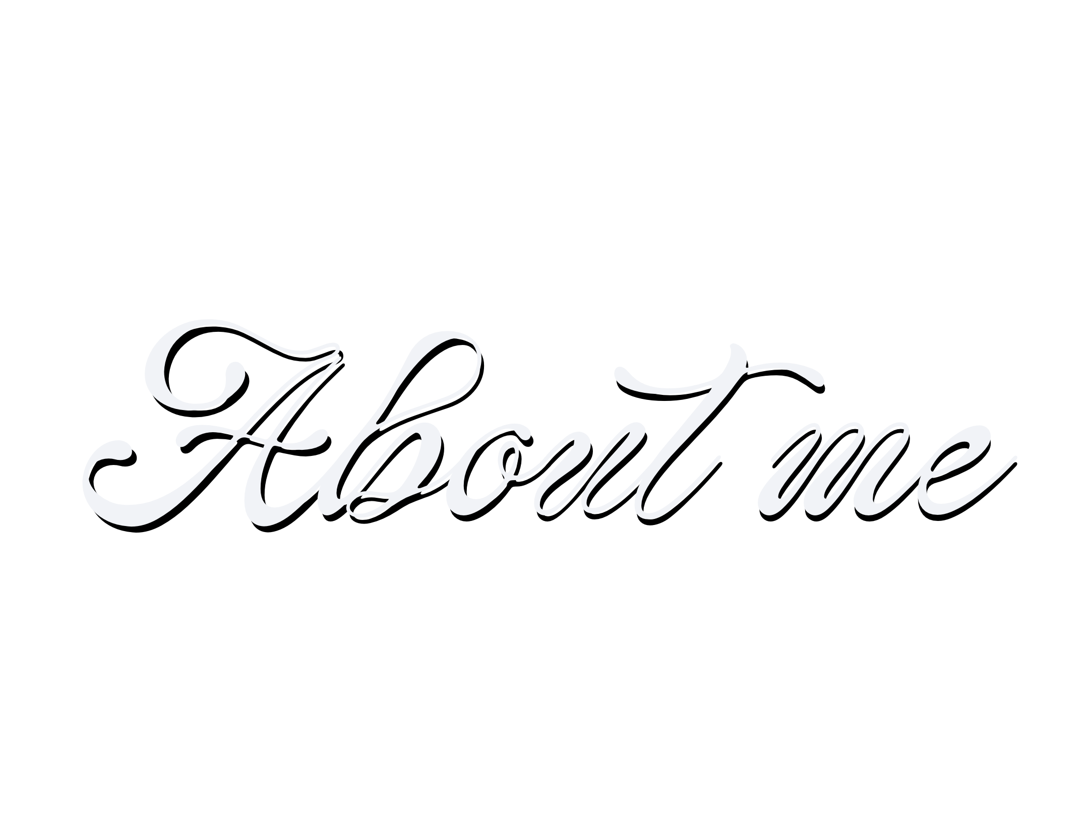 Black background with the phrase "About me" in elegant white script font.