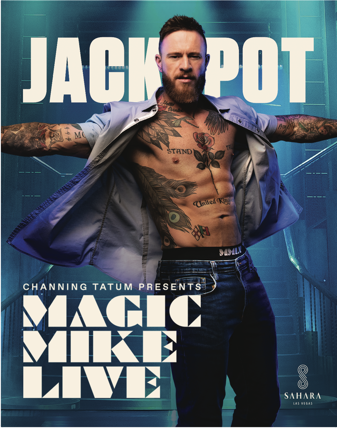 Promotional poster featuring a tattooed man with open shirt and jeans, standing in front of a blue digital background with the word "JACKPOT" in large letters and details about the event "Magic Mike Live" presented by Channing Tatum at Sahara Las Veg
