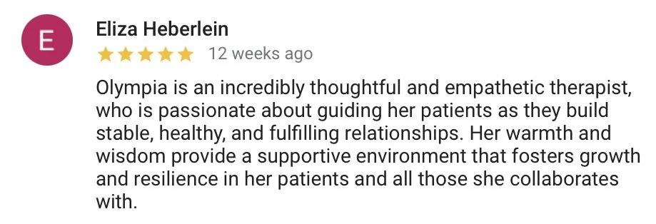 A positive five-star review for Olympia from Eliza Heberlein, praising her as a compassionate and supportive therapist.