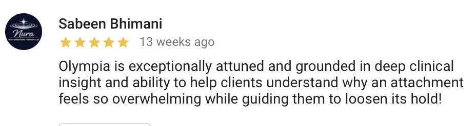 A google review comment praising Olympia for being exceptionally attuned and grounded in clinical insight to help clients understand attachment.
