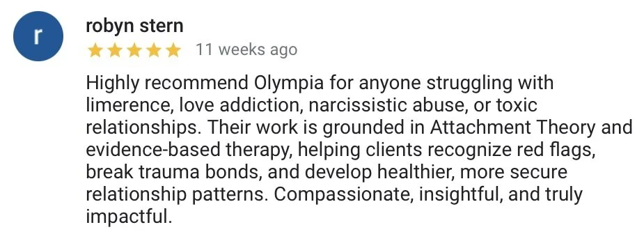 Google review by Robyn Stern recommending Olympia for therapy, highlighting attachment theory, trauma bonds, and relationship healing.