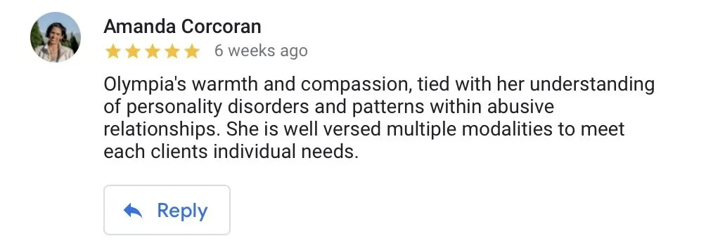Google review written by client Amanda Corcoran praising Olympia's warmth, compassion, and understanding of personality disorders and abusive relationships.