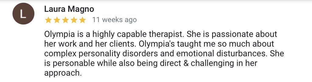 Google review by Laura Magno praising Olympia as a highly capable and passionate therapist, emphasizing her expertise with complex personality disorders and emotional disturbances, and her personable and direct approach.