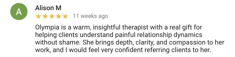 A Google review by Alison M praising Olympia as a compassionate and insightful therapist.