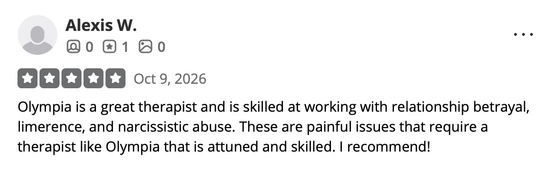 A written review praising a therapist named Olympia for her skill in handling relationship issues, betrayal, and narcissistic abuse.