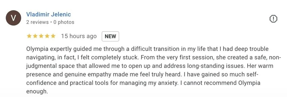 A positive review by Vladimir Jelenic praising Olympia for guidance and support during a difficult life transition.