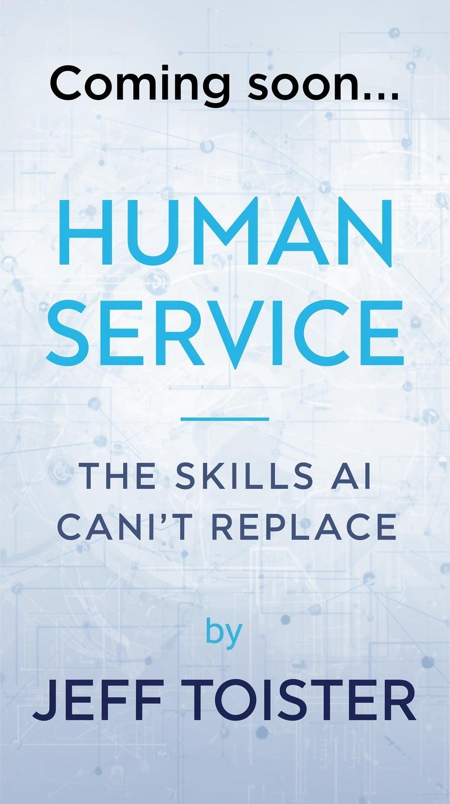 A sample cover image of Human Service: The Skills AI Can't Replace