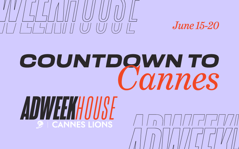 Event promotion graphic for Cannes Film Festival with text about countdown to Cannes from June 15-20, organized by ADWEEK House and Cannes Lions.