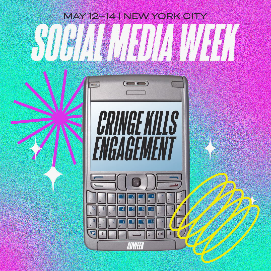 A colorful graphic promoting Social Media Week in New York City from May 12 to 14. The background features a gradient with a glittery texture. A vintage mobile phone in the center displays the text "CRINGE KILLS ENGAGEMENT". The graphic includes deco