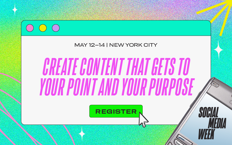 A colorful digital graphic promoting a social media event in New York City from May 12 to 14, with a prominent green register button and a partial view of a mobile phone showing social media week.