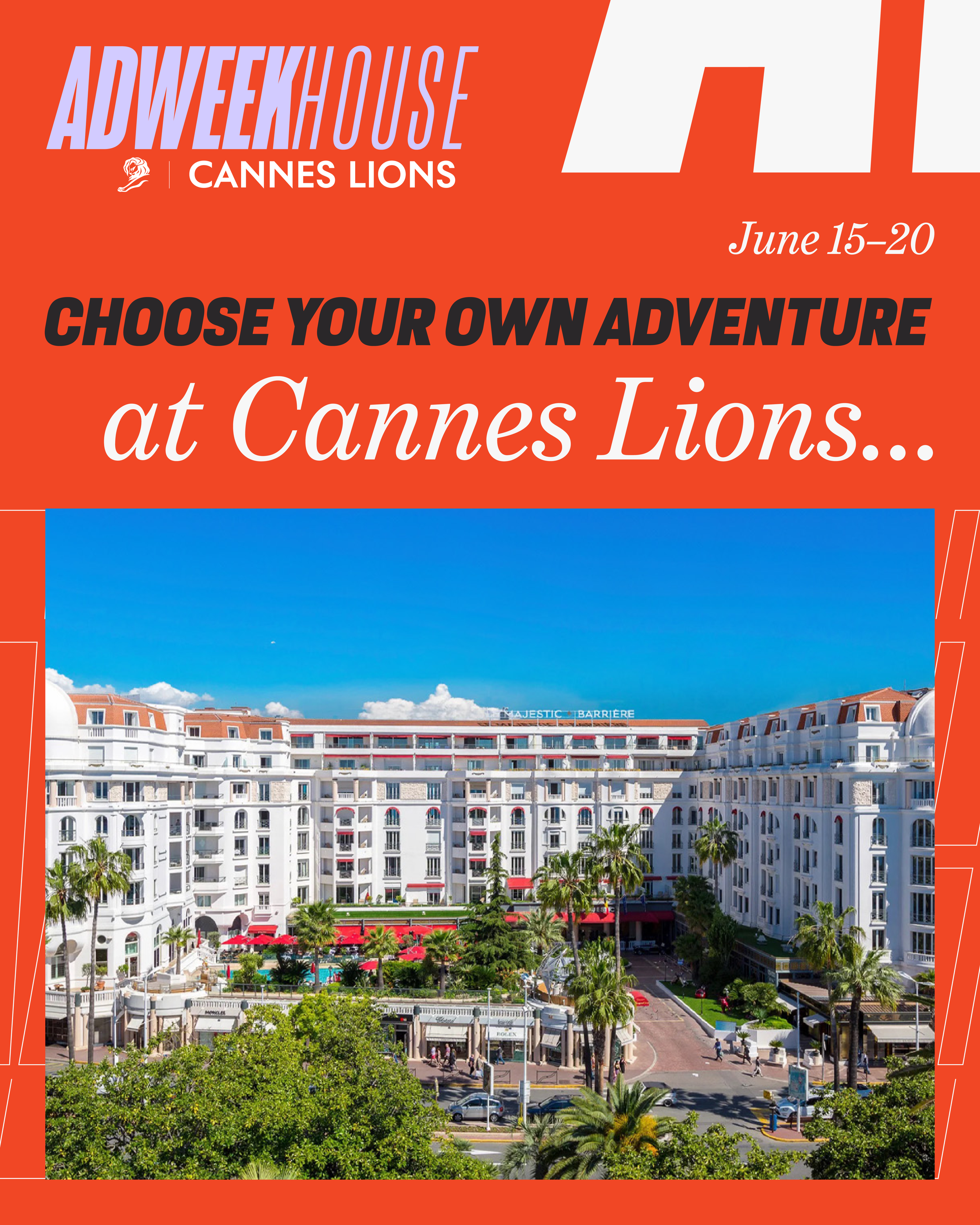 The image shows a promotional poster for the Cannes Lions event, scheduled for June 15-20. The background features a photograph of a luxury hotel with white architecture and a large outdoor pool area surrounded by palm trees. The poster text encourag