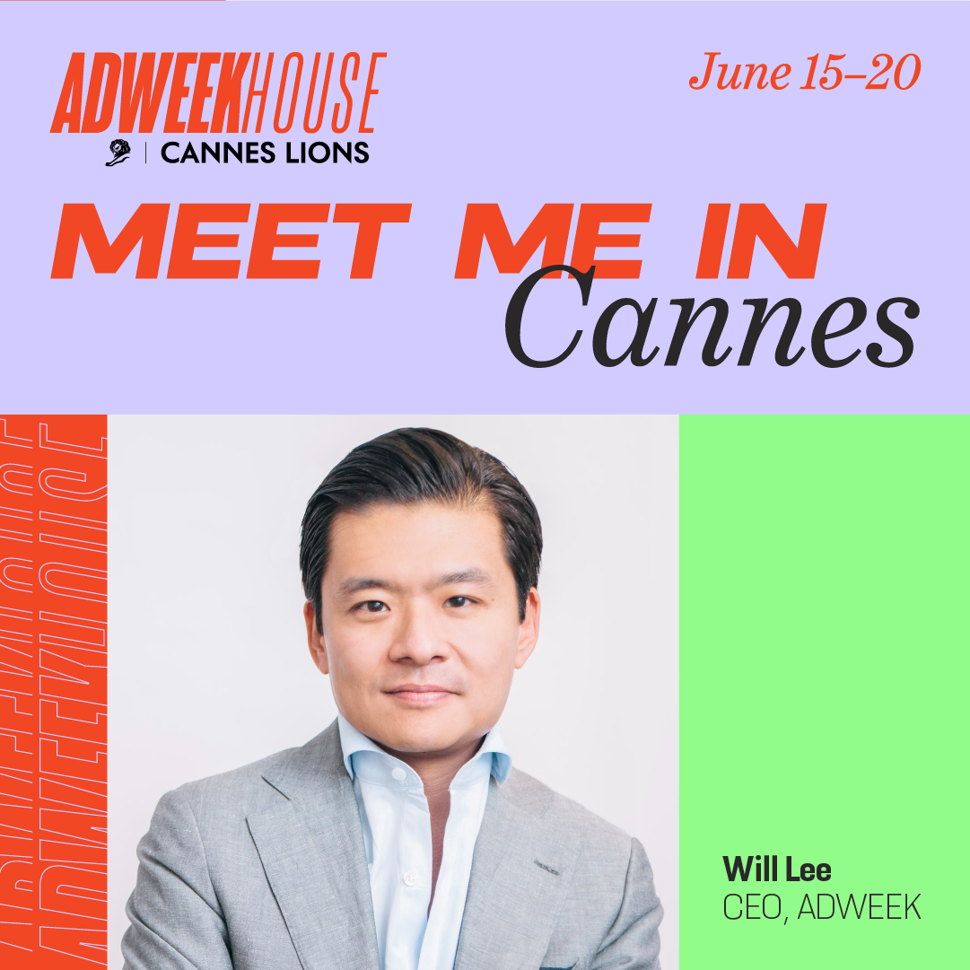 Promotional poster for ADWEEK HOUSE event in Cannes, featuring Will Lee, CEO of ADWEEK, from June 15 to 20, with a portrait of Will Lee in a gray suit.