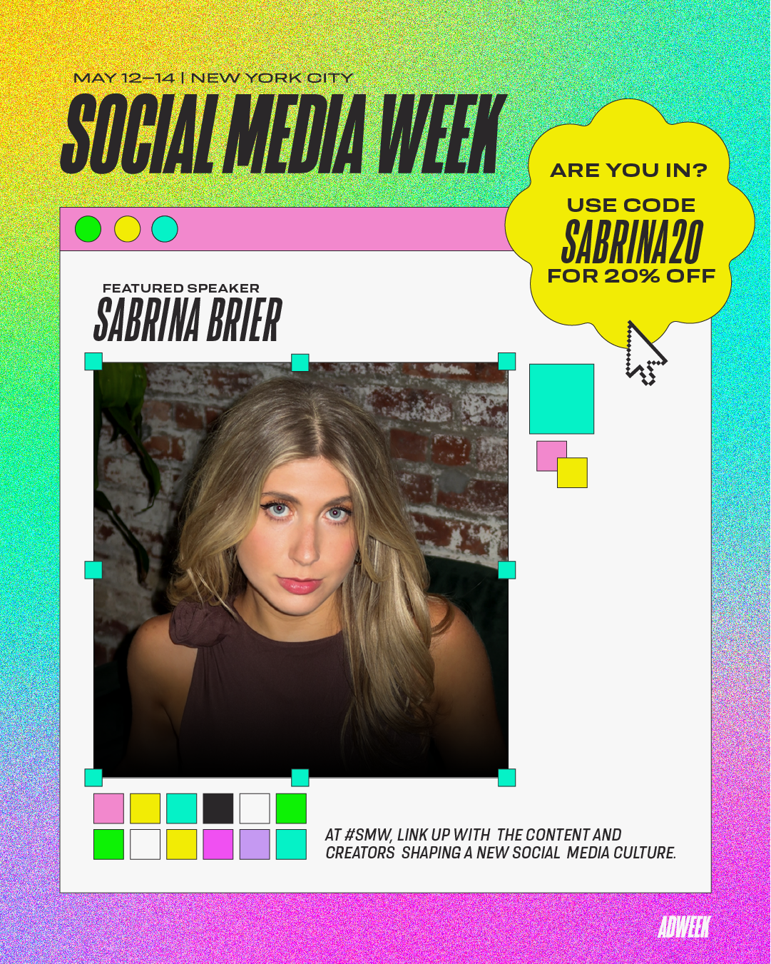 Promotional graphic for Social Media Week in New York City, including a photo of speaker Sabrina Brier, details about the event dates, and a discount code for 20% off.