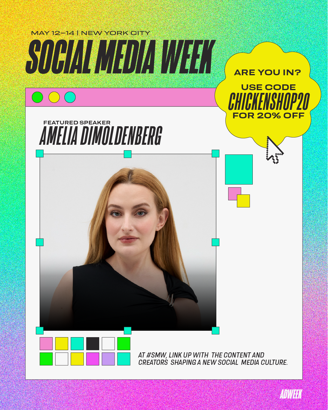 Promotional poster for Social Media Week in New York City, featuring a woman with red hair, the event date May 12-14, and a discount code CHICKENSHOP20 for 20% off. The poster has a colorful digital design with event details and a photograph of a wom