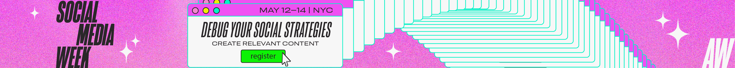 Digital illustration for Social Media Week featuring a colorful, retro-style design with overlapping browser windows, a register button, and the event details from May 12-14 in NYC.