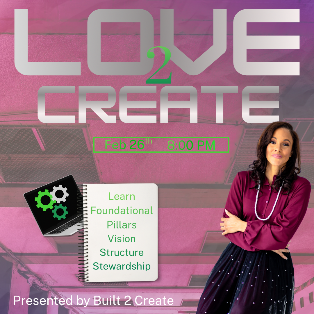 'Love 2 Create' Transformational Webinar