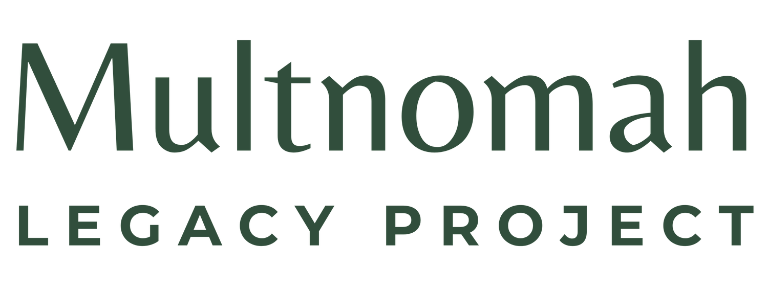 Multnomah Legacy Project