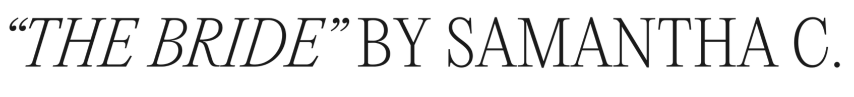 The image shows the black title text 'THE BRIDE' BY SAMANTHA C.