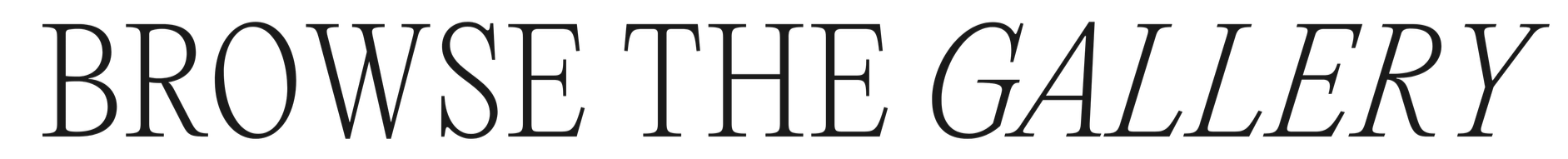 Text that says 'Browse the Gallery' in black font on a gray background.