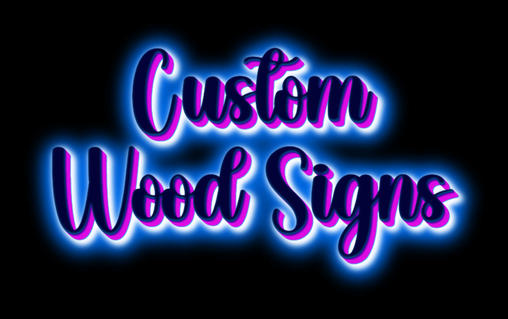 Custom Wood Signs