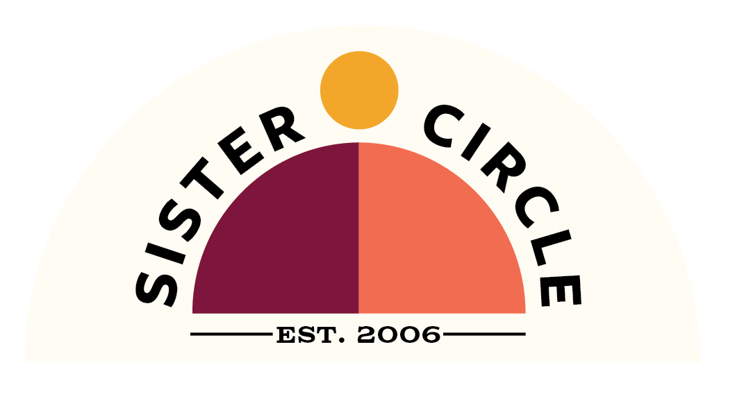 A semi-circular sticker with the words 'SISTER CIRCLE' at the top, a gold dot at the center top, and an 'EST. 2006' banner at the bottom. The semi-circle is divided into two colored sections: dark red and light coral.