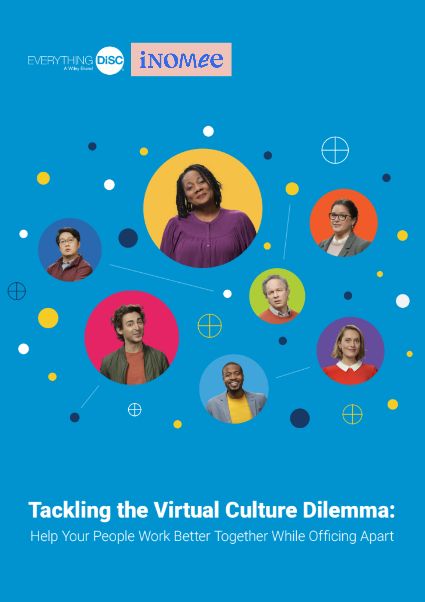 Cover of a book titled 'Tackling the Virtual Culture Dilemma: Help Your People Work Better Together While Officing Apart' with images of diverse people connected by lines on a blue background.