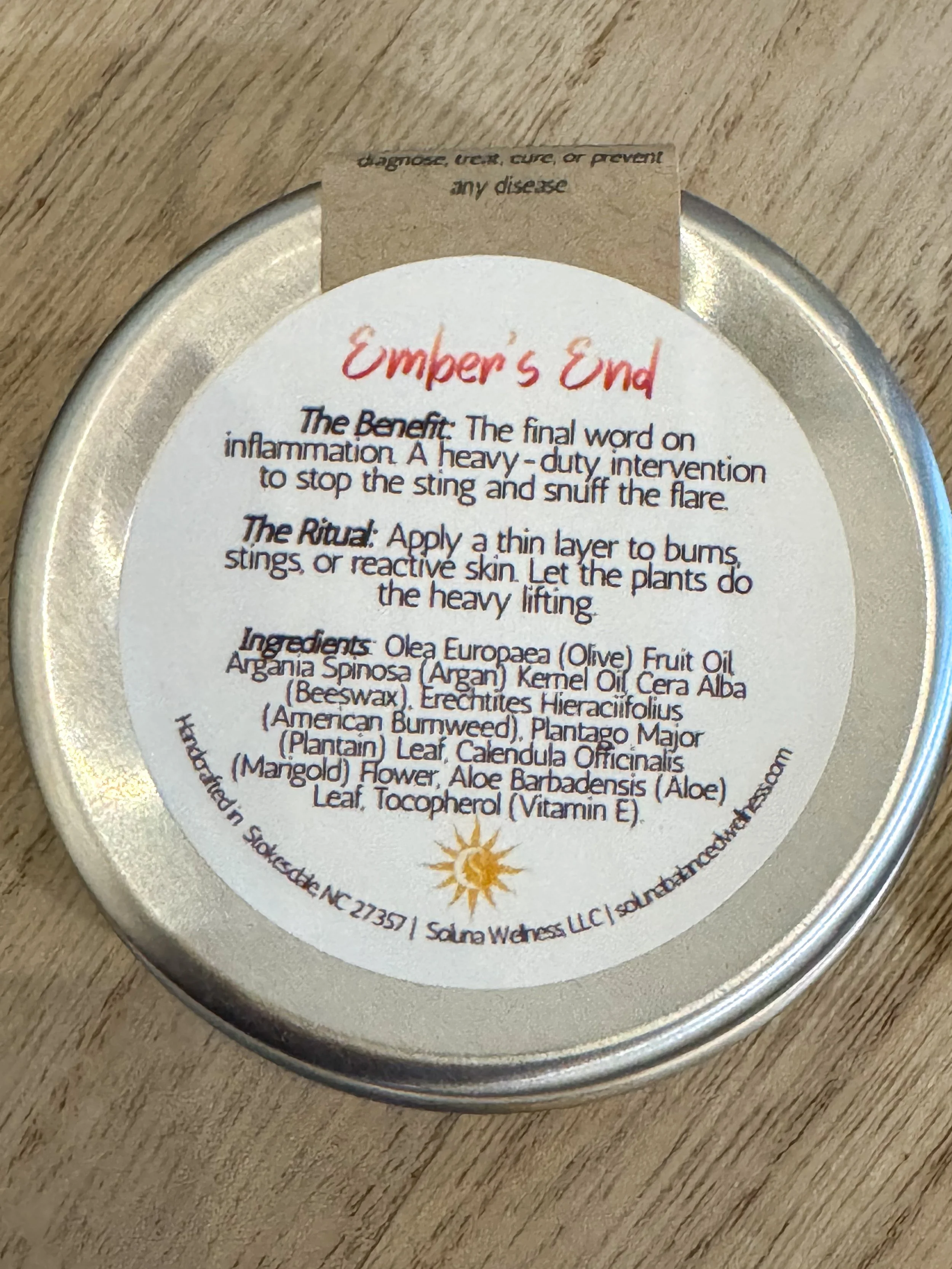 Apply a thick layer of Embers End botanical salve to a minor skin burn for immediate cooling.
