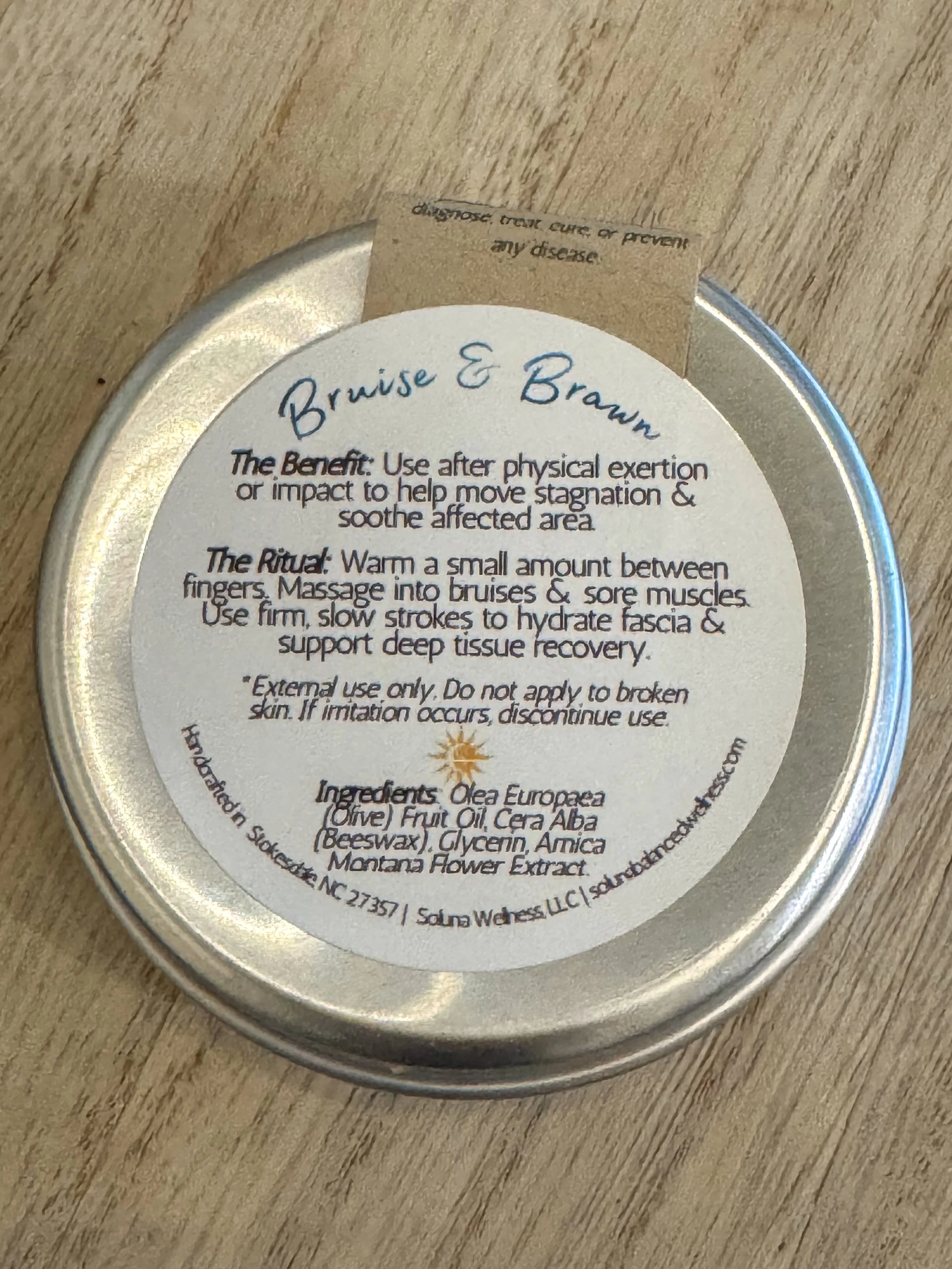 Apply Bruise and Brawn salve to sore muscles & joints for support.