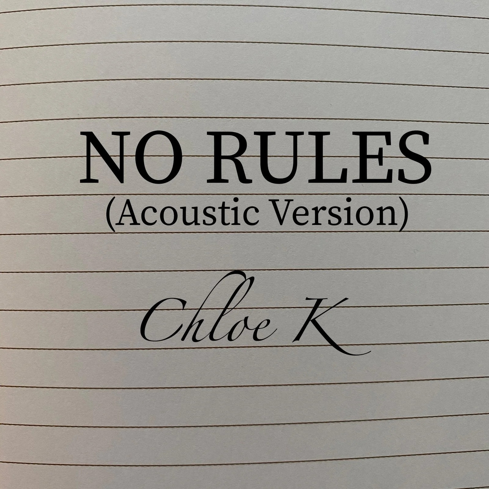 No Rules (Acoustic Version)