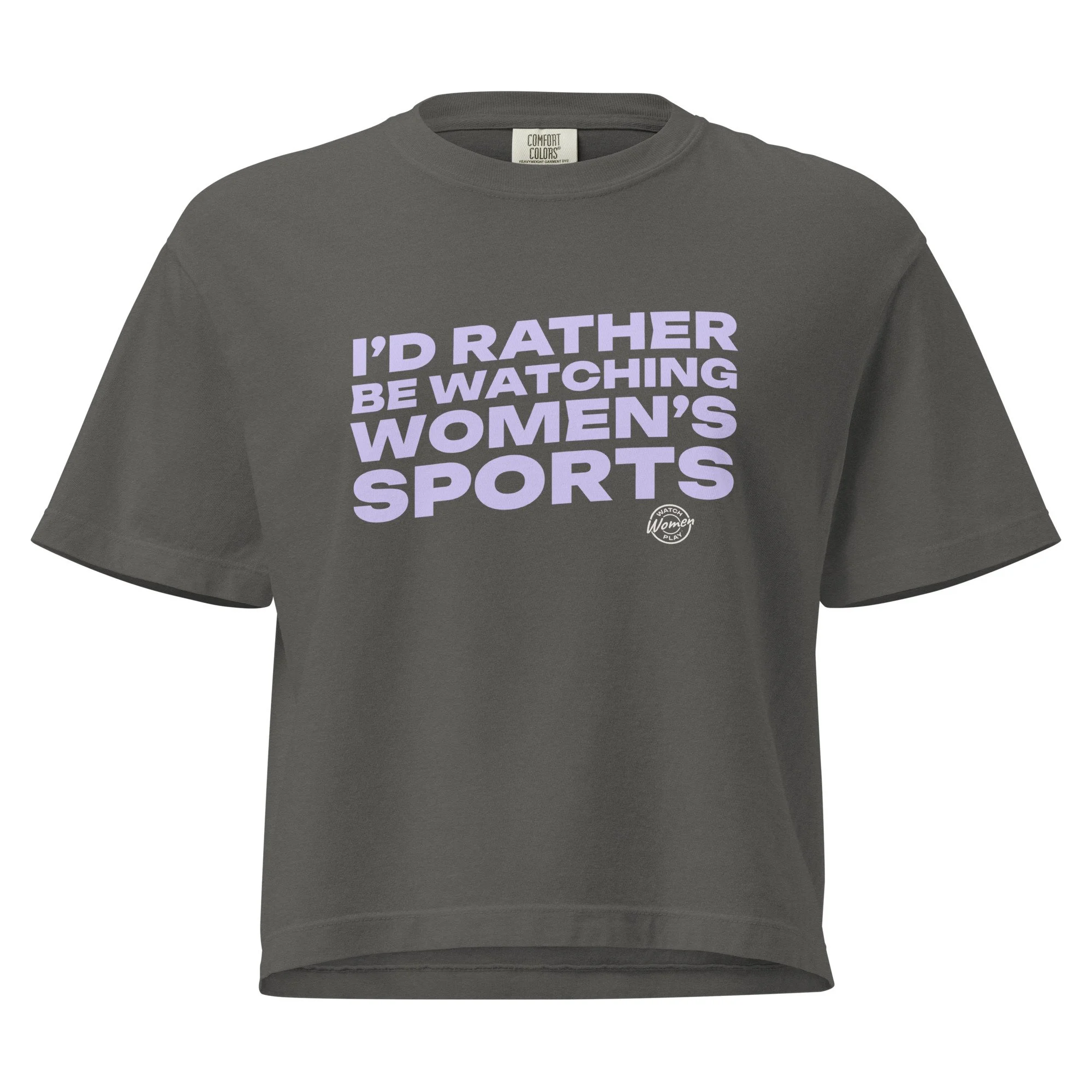 I'd Rather Be Watching Women's Sports | Women's Boxy Tee