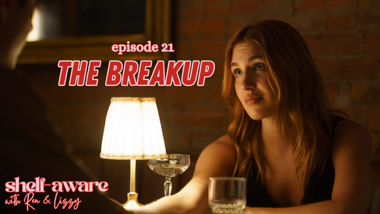 Episode 21 - The Breakup