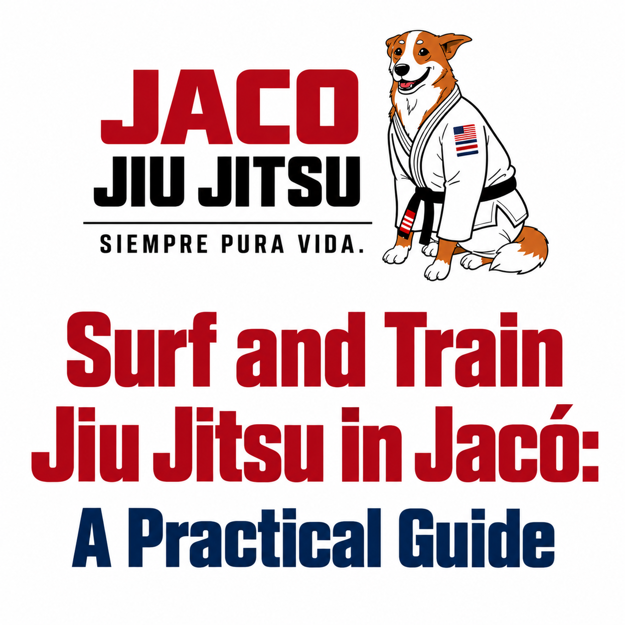 Surf and Train Jiu Jitsu in Jacó: A Practical Guide