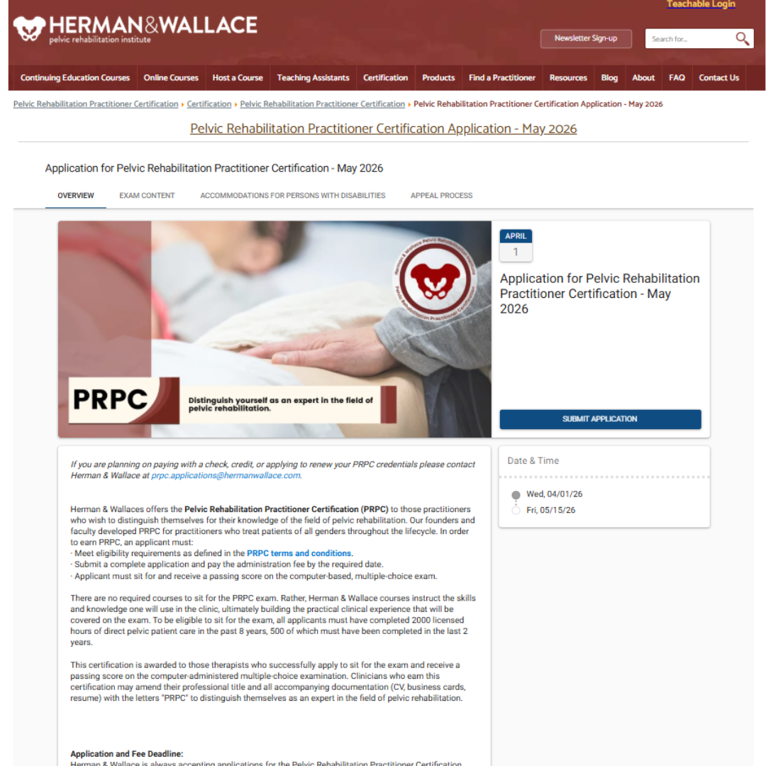 Screenshot of a webpage for Herman & Wallace Pelvic Rehabilitation Institute, displaying information about the Pelvic Rehabilitation Practitioner Certification application for May 2026. The page includes a banner with an image of a person receiving pelvic therapy, a logo, and details about the certification process, eligibility, and application deadlines.