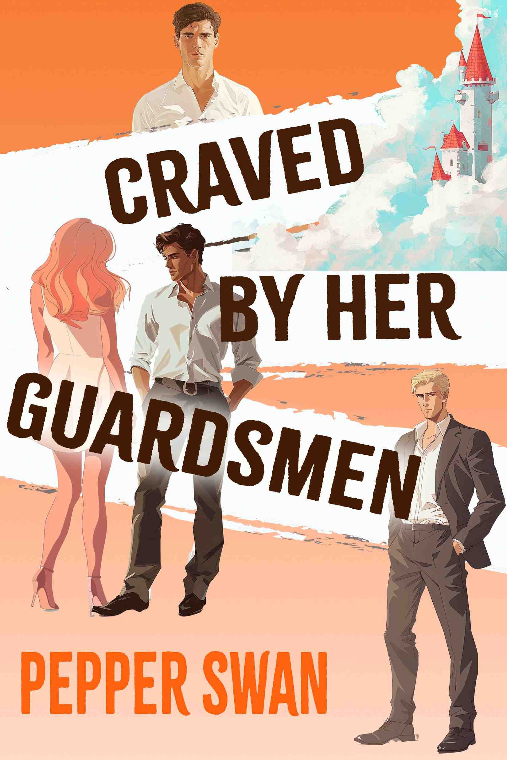Craved by Her Guardsmen