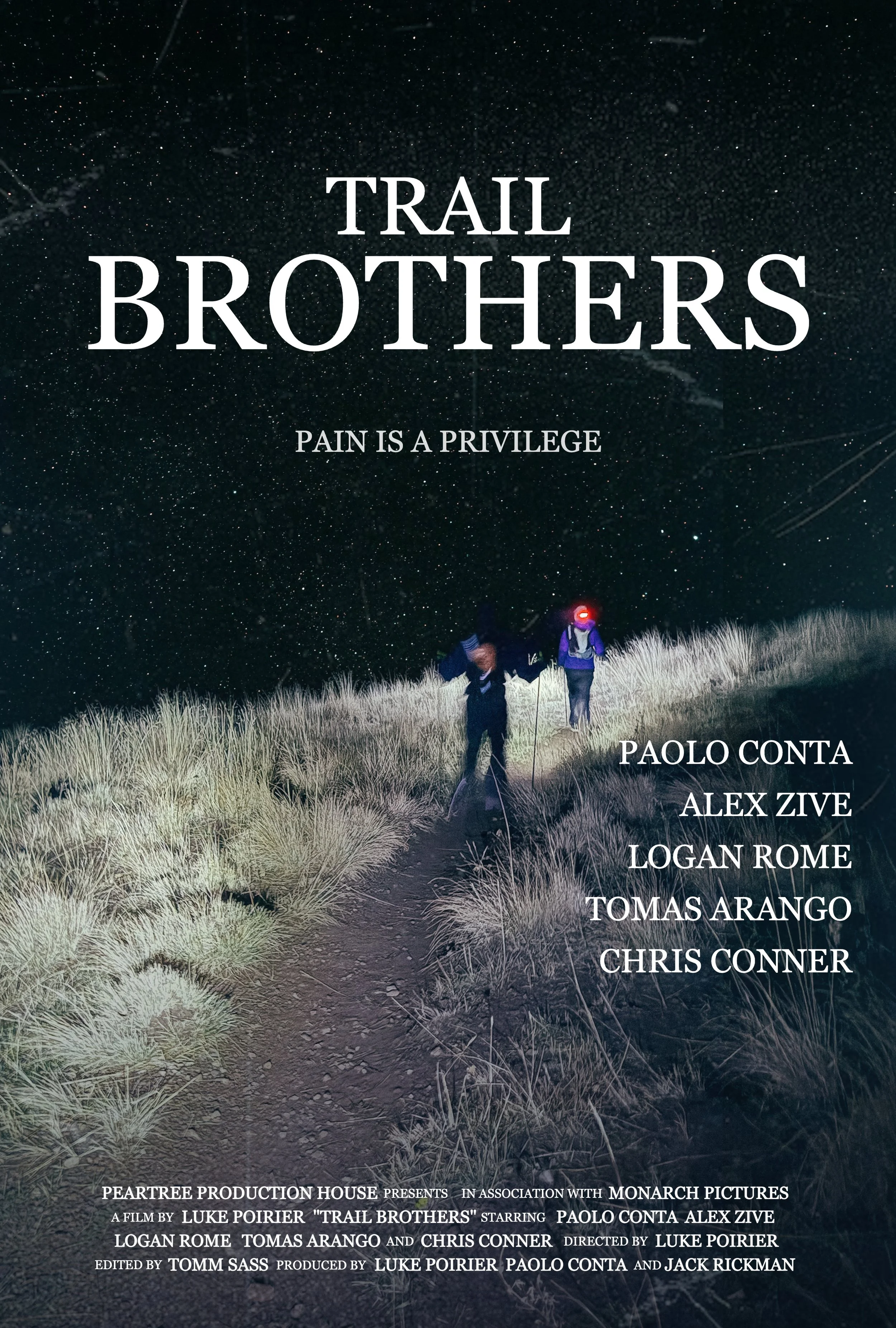 Nighttime outdoor scene with two hikers walking on a trail through grass under a starry sky. Title: 'Trail Brothers', with the subtitle 'Pain is a Privilege'. List of cast and production credits.