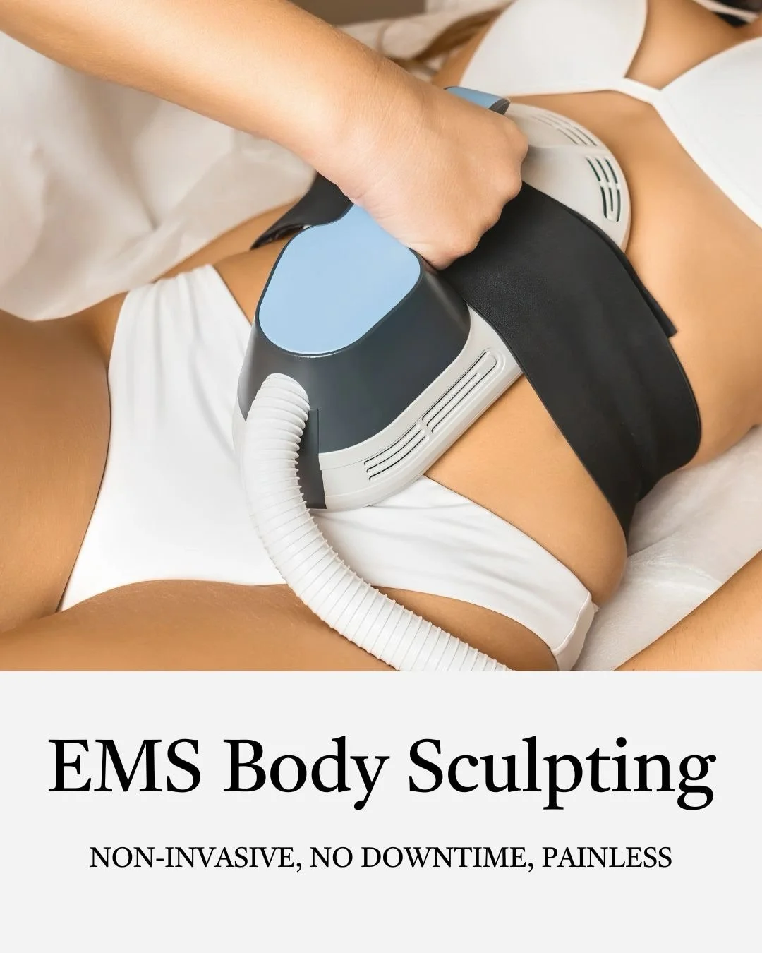 Stronger abs. Lifted glutes. Sculpted arms. Intimate wellness. Bladder Control re-imagined. All while lying down.

Our EMS Body Contouring treatments use safe technology to trigger thousands of powerful muscle contractions in a single session &mdash;