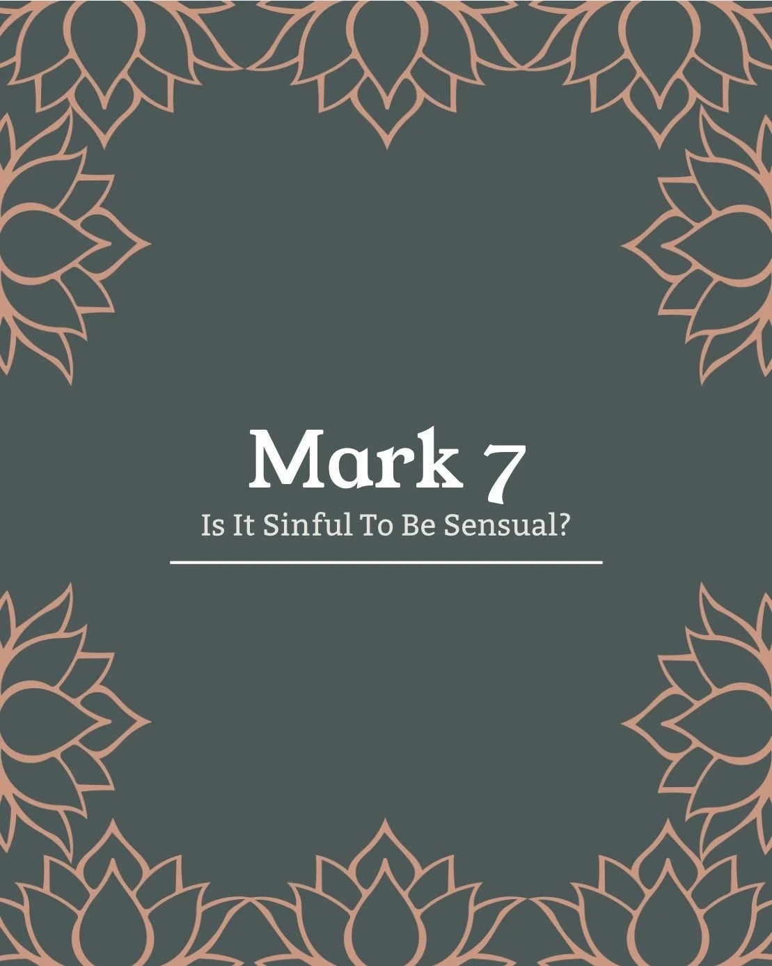 Dirty Hands, Sensuality, and the Word That Made My Chest Tighten: Sitting With Mark 7