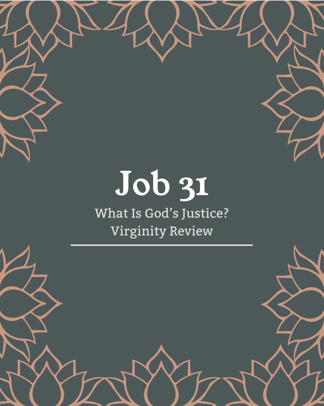 Integrity, Desire, and the Inner Life: Wrestling With Job 31