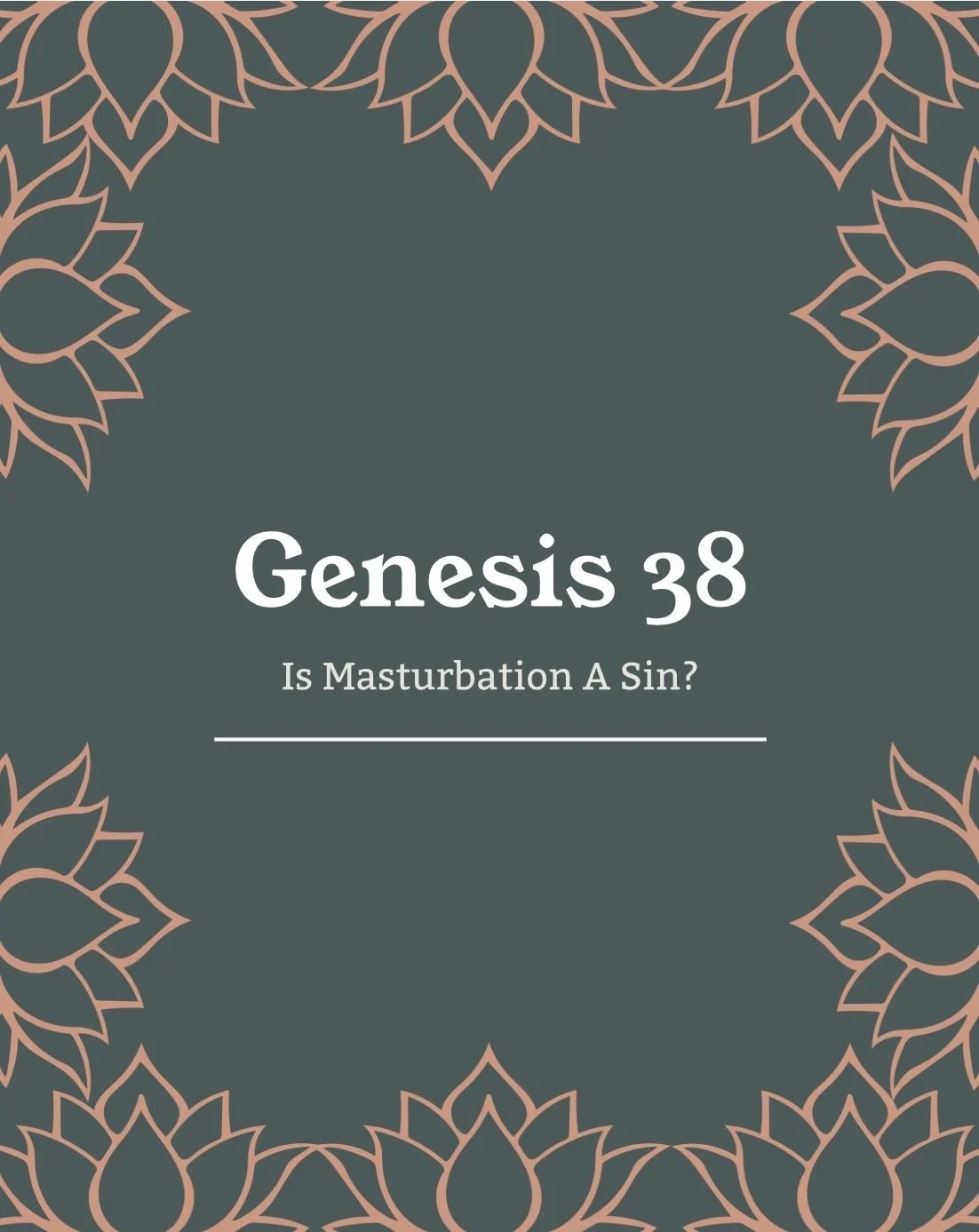 Genesis 38 — When the Bible Gets Messy, Complicated, and Uncomfortably Human