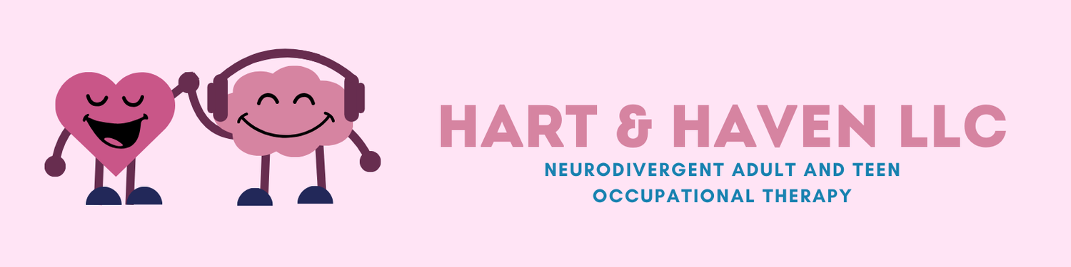 Hart and Haven LLC - Neurodivergent Adult and Teen Occupational Therapy