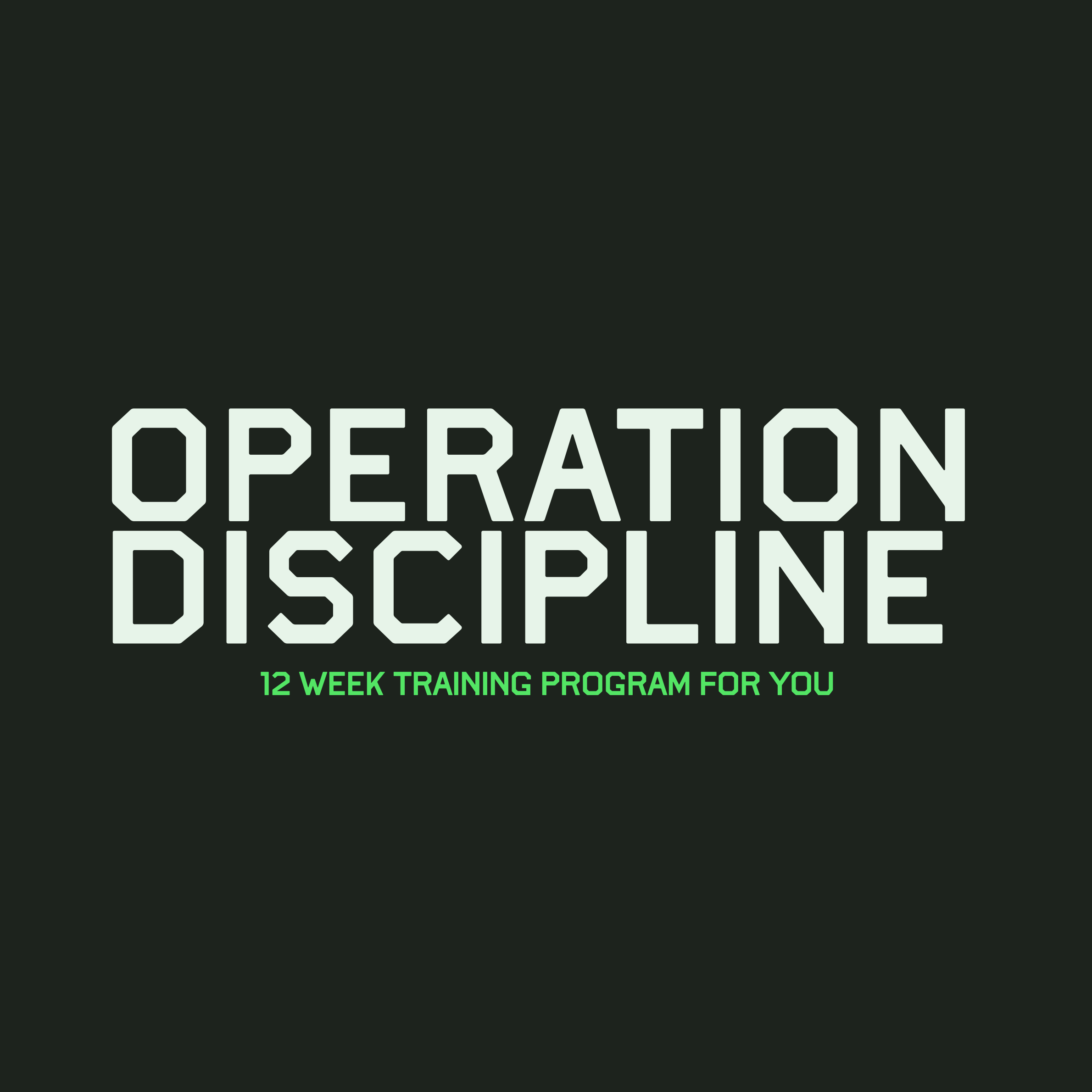 Operation Discipline