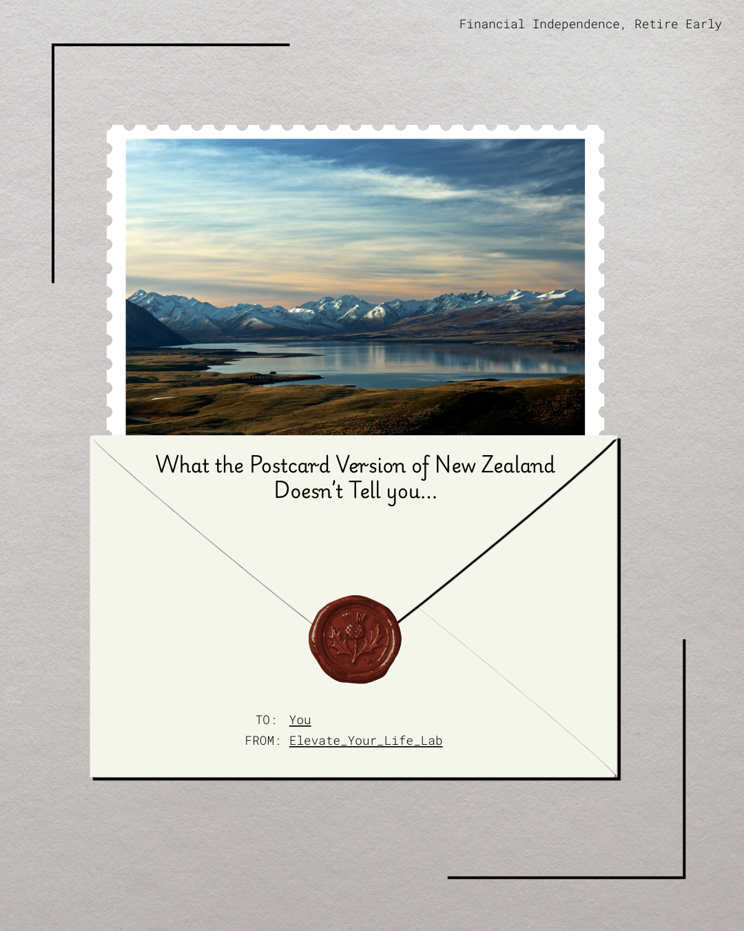 What the Postcard Version of New Zealand doesn’t say…