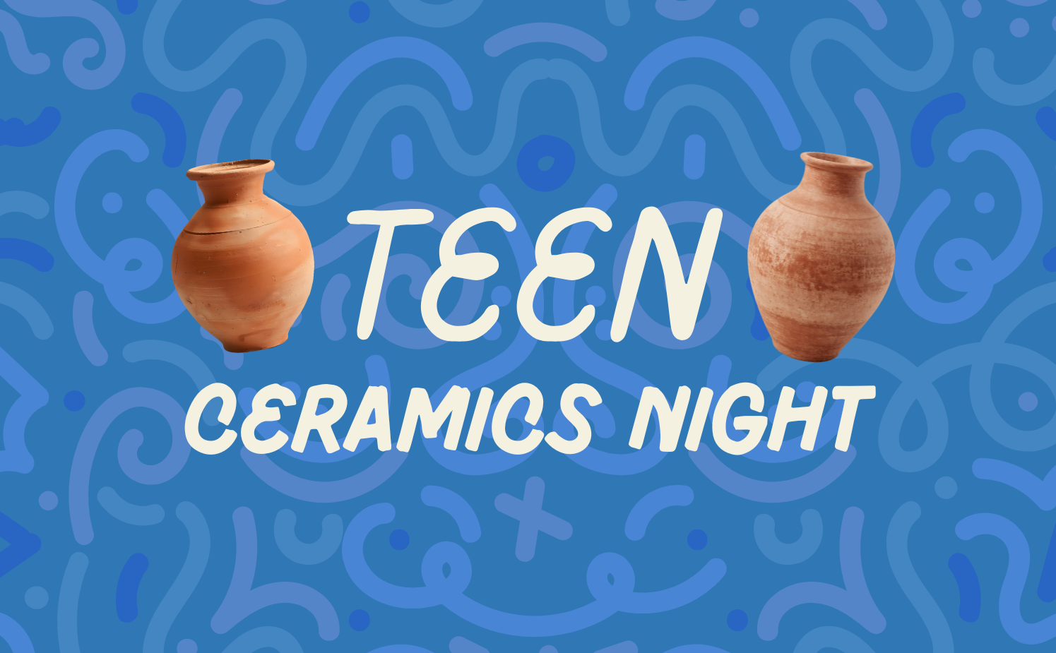 Teen Ceramics Night