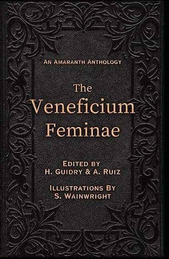 The book cover for "The Veneficium Feminae," published by Amaranth.