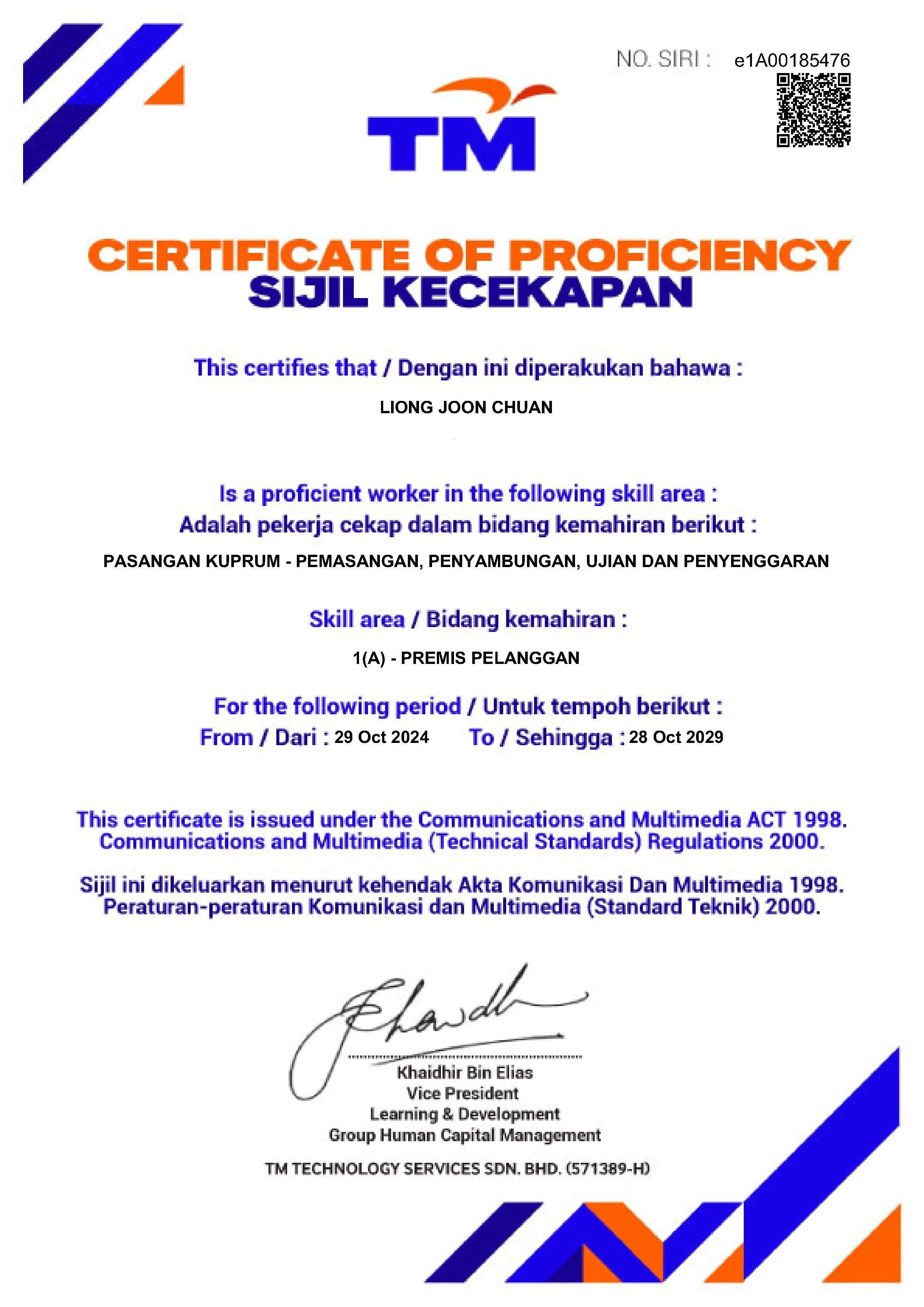 Certificate of Proficiency in skill area 1(A) - Premis Pelanggan issued to Long Joon Chuan, with signatures and official logos, dated from October 29, 2024, to October 28, 2029.